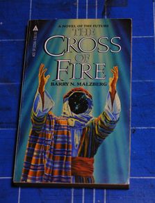 Barry N Malzberg, 'The Cross Of Fire'