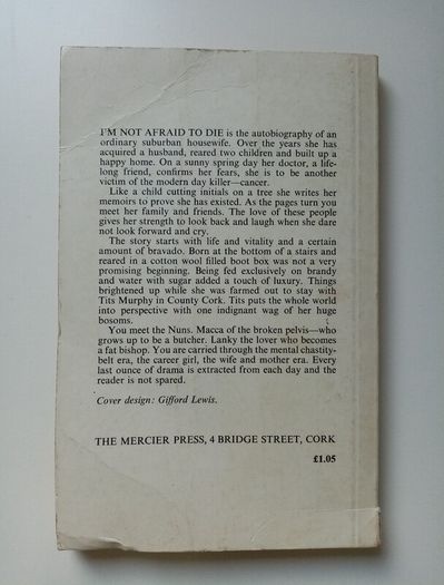 I'm Not Afraid To Die by An Irish Housewife - Vintage Mercier Paperback Book - Cancer Patients Autobiography