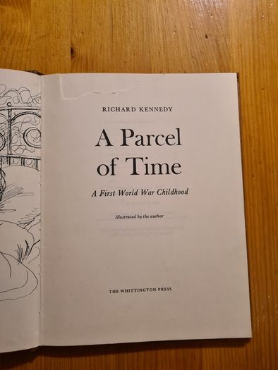 A Parcel Of Time By Richard Kennedy. A First World War  Children's Story Book. First Edition Hardback.