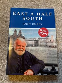 East A Half South by John Curry (3rd Ed 2015) Signed Copy