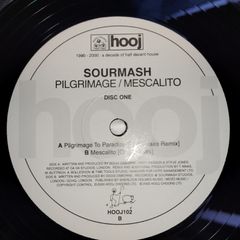 Sourmash - Pilgrimage / Mescalito (Disc One) - HOOJ CHOONS - Prog House Remix