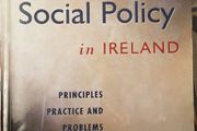 Social Policy In Ireland: Principles, Practice And Problems, Eds. Sean Healy and Brigid Reynolds