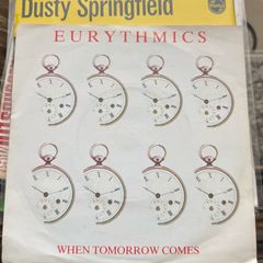 Eurythmics When Tomorrow Comes 1986 DA7  7 inch vinyl 45 rpm