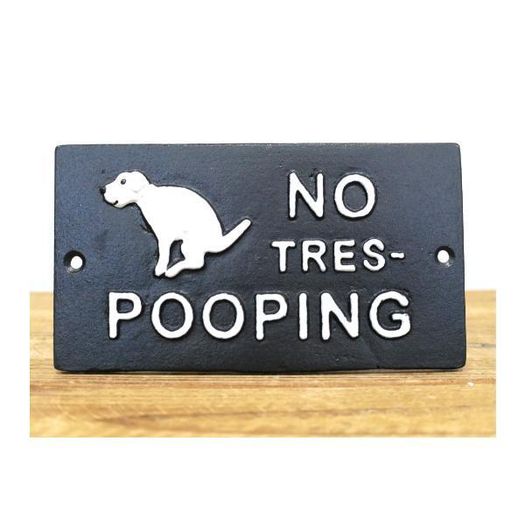 No Tres-Pooping D11517
