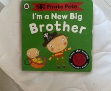 Pirate Pete - I'm a new big brother