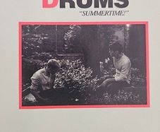 The Drums - "Summertime".
