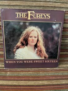 The Fureys - When You Were Sweet Sixteen [Vinyl]