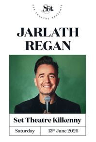 Jarlath Regan: Gas Man - SOLD OUT - Sat, Jun 13