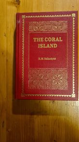 The Coral Island. By R. M. Ballantyne. Large Volume Hardback Book In Very Good Condition.