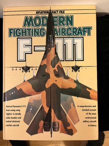 Modern Fighting Aircraft F-111Book