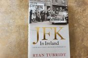 JFK in Ireland by Ryan Tubridy.