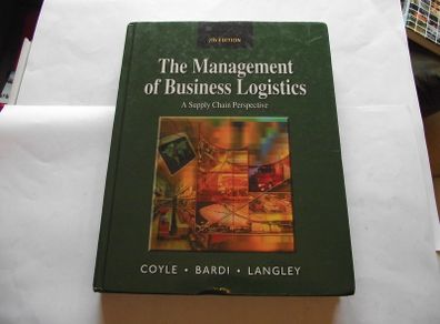 Tne Management of Business Logistics by Coyle,Bardi and Langley. 7th Edition
