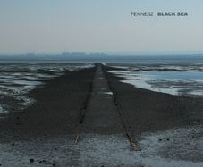 F E N N E S Z  |  Black Sea