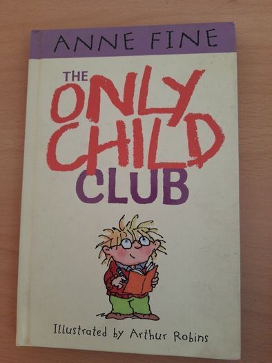 The Only Child Club by Anne Fine
