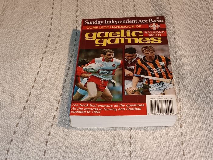 The Complete Handbook of Gaelic Games By Raymond Smith For Sale Here