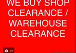 We Buy Business Clearance Stock And Fittings - Liquidation - End Of Line Etc