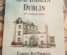 Me Jewel And Darlin' Dublin by Eamonn MacThomais (50th Anniversary Edition)