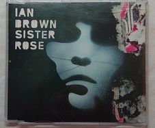 Ian Brown - Sister Rose - CD Single