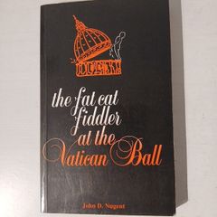 The Fat Cat Fiddler at the Vatican Ball by John D. Nugent