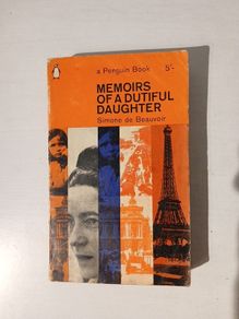 Memoirs of a Dutiful Daughter by Simone de Beauvoir