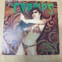 The Cramps. Bikin Girls with Machine Guns 7"