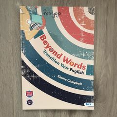 Beyond Words: Transition Year English by Elaine Campbell (Edco)