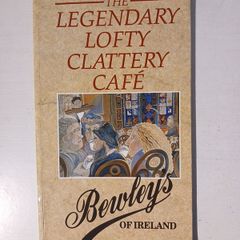 The Legandary Lofty Clattery Cafe by Tony Farmar