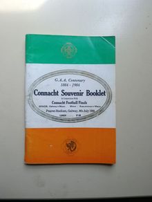 GAA Centenary 1884 1984. Connacht Souvenir Booklet