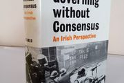 Governing Without Consensus: An Irish Perspective by Richard Rose (HQ864)