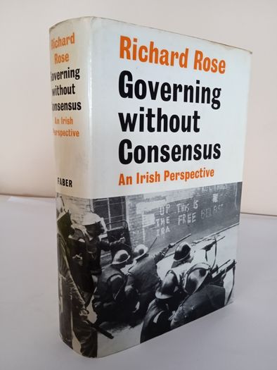 Governing Without Consensus: An Irish Perspective by Richard Rose (HQ864)