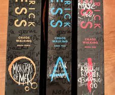 The "Chaos Walking "Trilogy, The Knife Of Never Letting Go, Ask And The Answer, Monsters Of Men by Patrick Ness