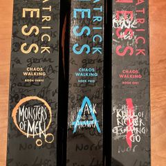 The "Chaos Walking "Trilogy, The Knife Of Never Letting Go, Ask And The Answer, Monsters Of Men by Patrick Ness