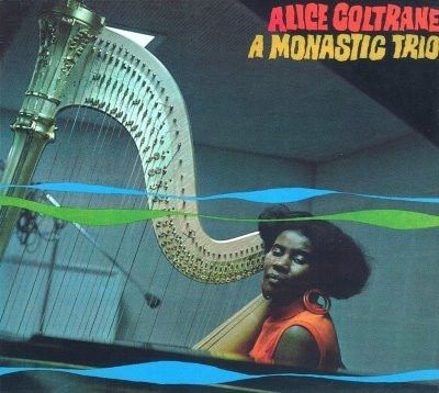 Alice Coltrane - A Monastic Trio  CD