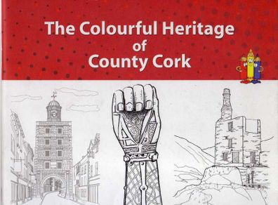 The Colourful Heritage Of County Cork