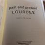1992 Past and Present Lourdes. Contents all about Lourdes. Image 3