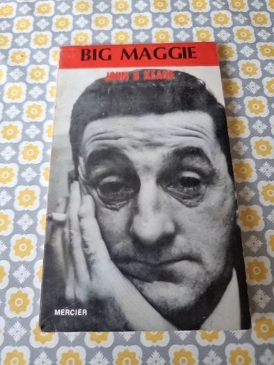John B Keane.Big Maggie - Softcover  1978