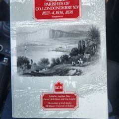 Parishes Of Of Co Derry X1v 1833-4,1836,2838. Ordinance Survey Of Memoirs Of Ireland.  First Edition Paperback In Good Condition.