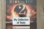 Fire And Ice 2: My Collection Of Texts (Junior Cycle Second &amp; Third Year English)