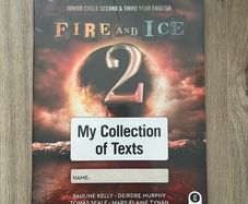 Fire And Ice 2: My Collection Of Texts (Junior Cycle Second & Third Year English)