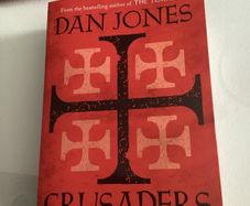 Books.. CRUSADERS. An epic history of the Wars for The Holy Lands. By Dan Jones