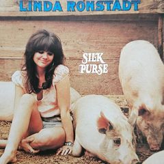 Linda Ronstadt. Silk Purse.