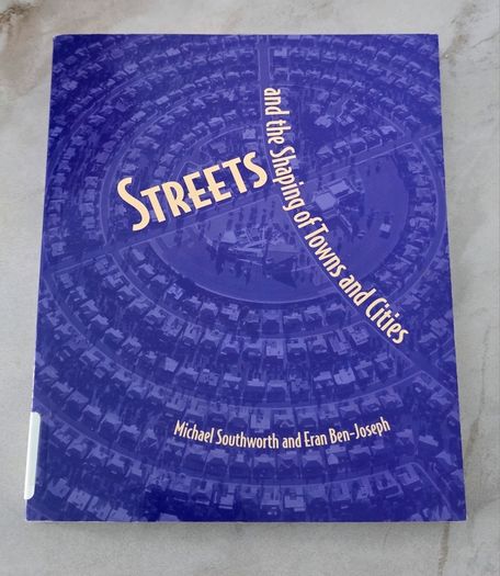 Streets and the Shaping of Towns and Cities Book