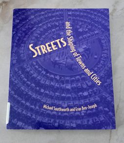 Streets and the Shaping of Towns and Cities Book