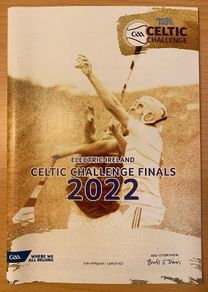 2022 GAA Celtic Challenge Finals Programme