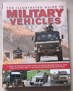 Military Vehicles The Illustrated Guide