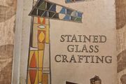 Stained Glass Crafting. By Paul W. Wood. First Edition Hardback In Good Condition.