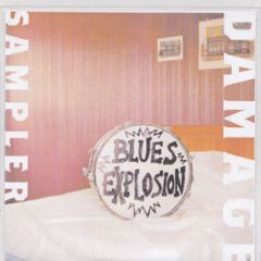 Blues Explosion "Damage"  CDr, Album, Promo, Sampler