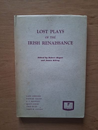 Lost Plays of the Irish Renaissance Hardback 1st Edition