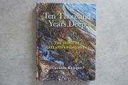 Ten thousand years deep (book)