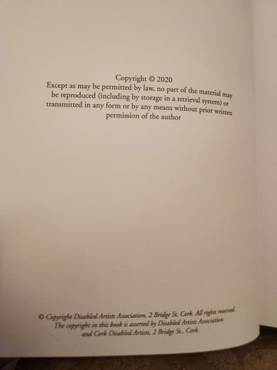 Our World Our Life. Being Expressions  Of Hope And Amusing Views Of Life. Published By Disabled Artists Association Cork. 2020. First Edition Large Volume Hardback In Very Good Condition.